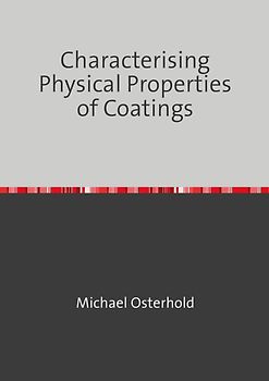 Characterising Physical Properties of Coatings