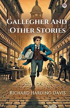 Gallegher And Other Stories