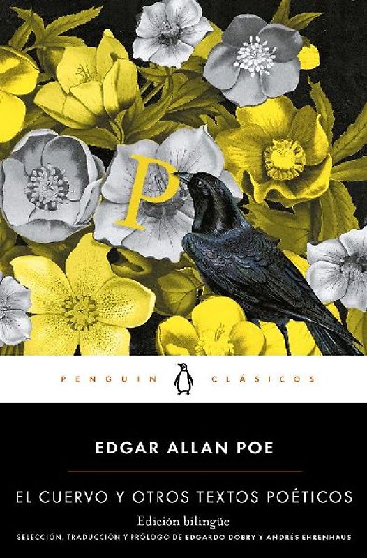 El Cuervo Y Otros Textos Poéticos (Bilingual Edition) / The Raven and Other Poetic Texts