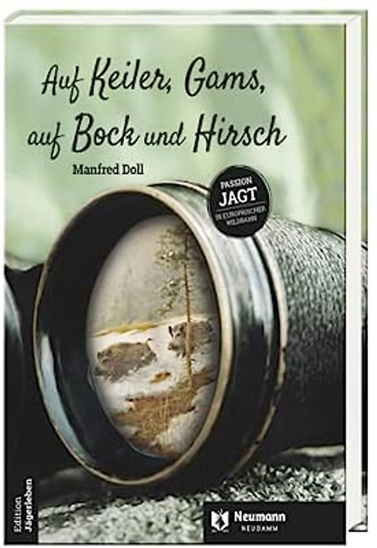 Auf Keiler, Gams, auf Bock und Hirsch