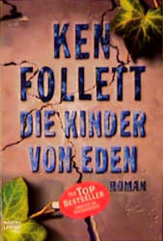 Die Kinder von Eden. Roman