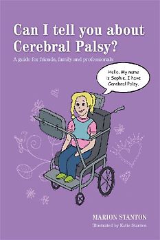 Can I tell you about Cerebral Palsy?