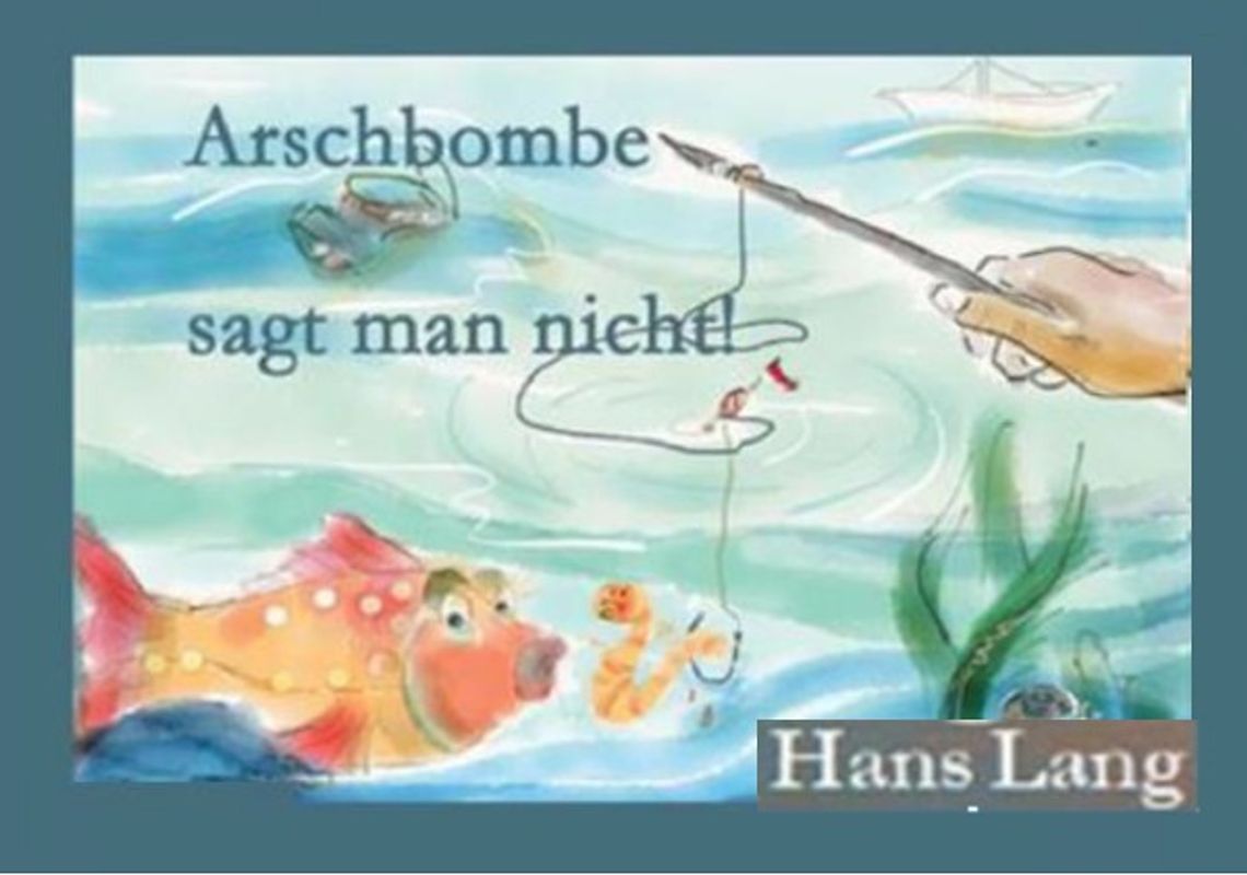 Arschbombe sagt man nicht