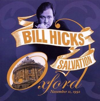 Bill Hicks - Salvation-Oxford,November11,1992