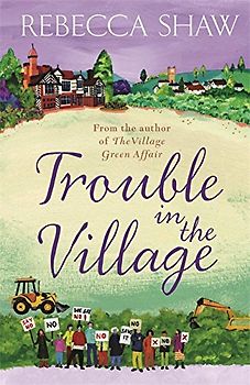 Trouble in the Village (Turnham Malpas) - Shaw, Rebecca
