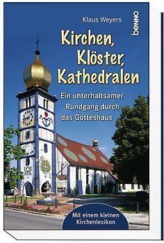 Kirchen, Klöster, Kathedralen
