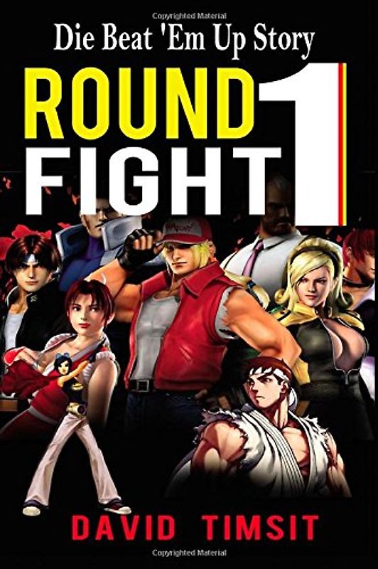 Round 1 Fight: Die Beat 'Em Up Story - Timsit, David