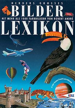 Herders großes Bilderlexikon: Mit mehr als 1000 Farbbildern - Georg Telemann [Gebundene Ausgabe, 9. Auflage 2002]
