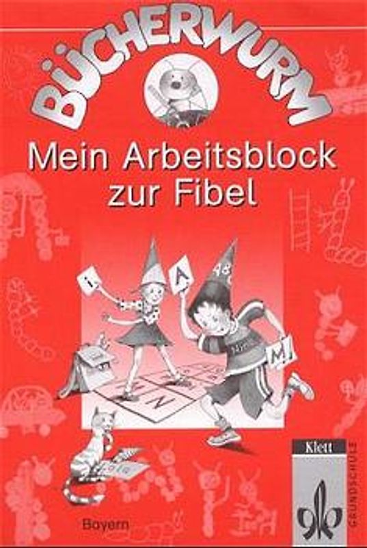 Bücherwurm - Ausgabe für Bayern. Mein Arbeitsblock