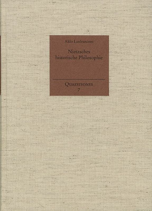Nietzsches historische Philosophie