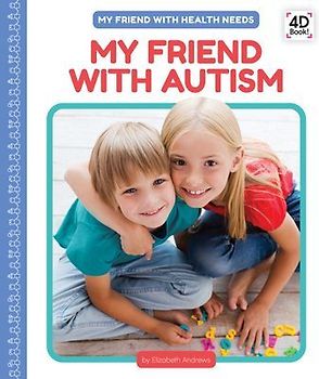 My Friend with Autism