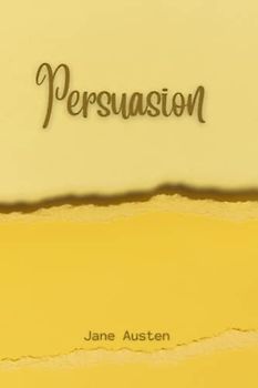 Persuasion (Large Print Edition, Easy to Read): A Classic Romantic Novel