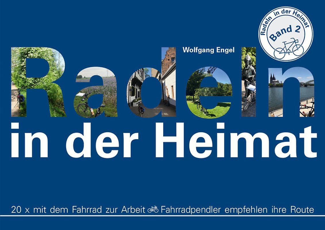 Radeln in der Heimat – Band 2
