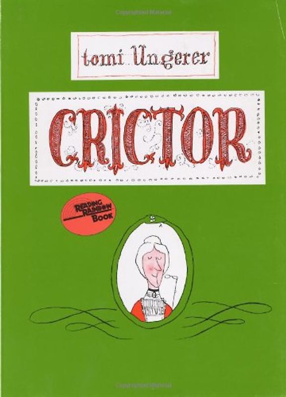 Crictor (Reading Rainbow Books) - Tomi Ungerer