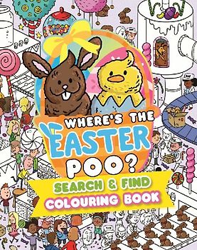 Where's the Easter Poo? Search and Find Colouring Book