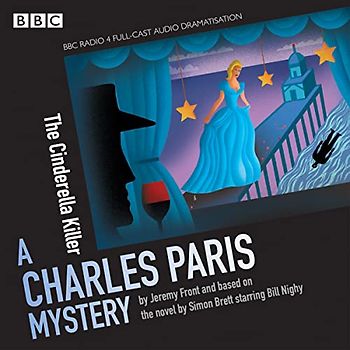 Charles Paris: The Cinderella Killer: A BBC Radio 4 full-cast dramatisation (Charles Paris Mystery)