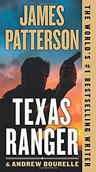 Texas Ranger (A Texas Ranger Thriller, 1)