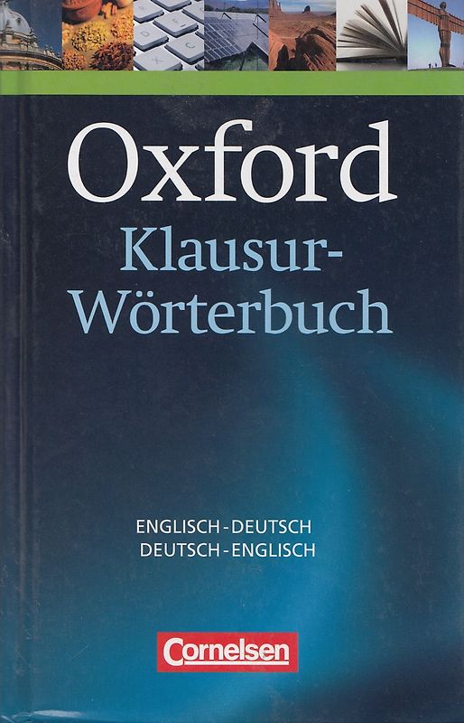 Oxford Klausur-Wörterbuch - Ausgabe 2012 / B1-C1 - Englisch-Deutsch/Deutsch-Englisch