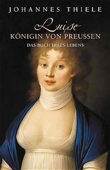 Luise - Königin von Preussen