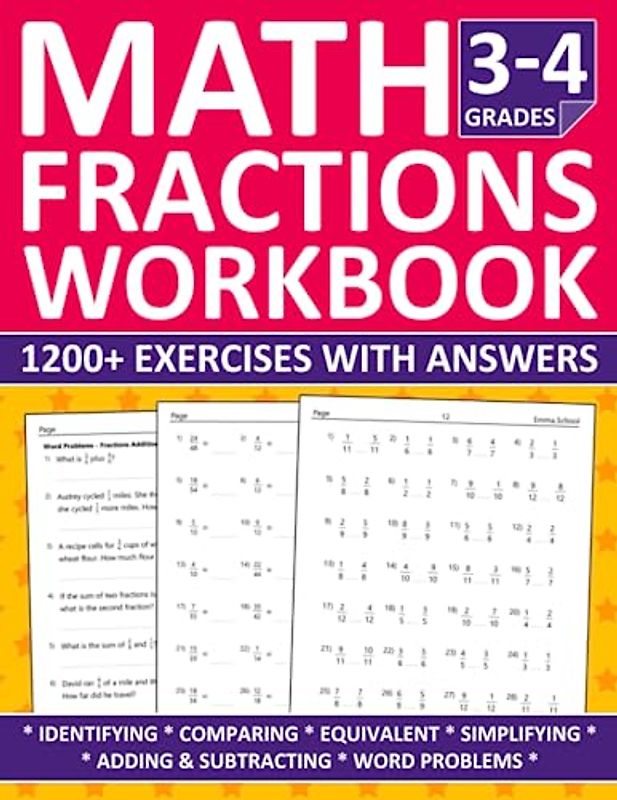 Fractions Math Workbook For Grades 3-4: Fractions Workbook with Identifying, Comparing, Equivalent, Simplifying, Adding & Subtracting and Word ... for Homeschooling or Classroom Learning