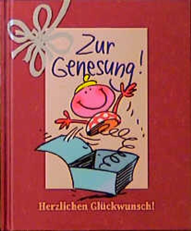 Zur Genesung