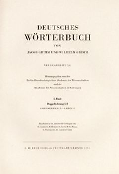Deutsches Wörterbuch. Neubearbeitung / Grimm, Dt.  Woerterbuch Neubearbeitung