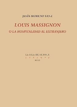 Louis Massignon o la hospitalidad al extranjero
