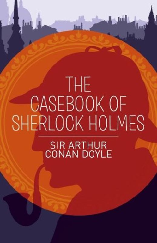 The Casebook of Sherlock Holmes