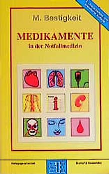 Medikamente in der Notfallmedizin