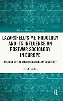 Lazarsfeld's Methodology and Its Influence on Postwar Sociology in Europe