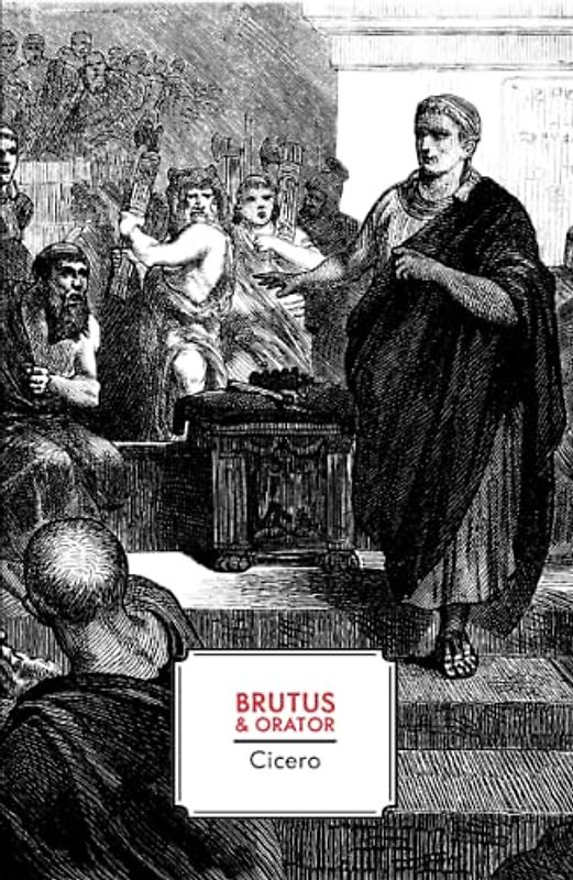 Brutus & Orator