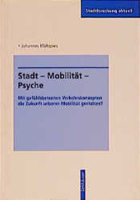 Stadt - Mobilität - Psyche