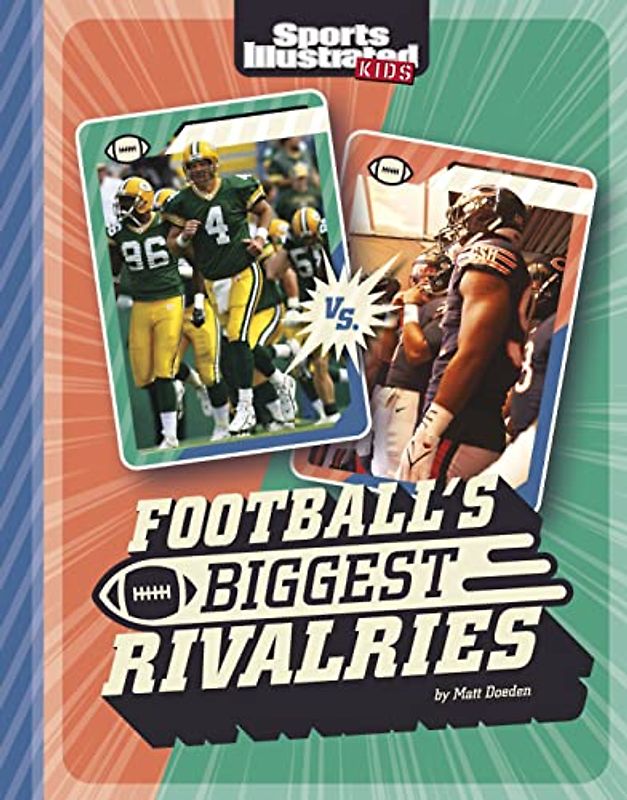 Football's Biggest Rivalries