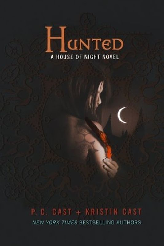 House of Night 05. Hunted (House of Night Novels (Quality)) - P. C. Cast