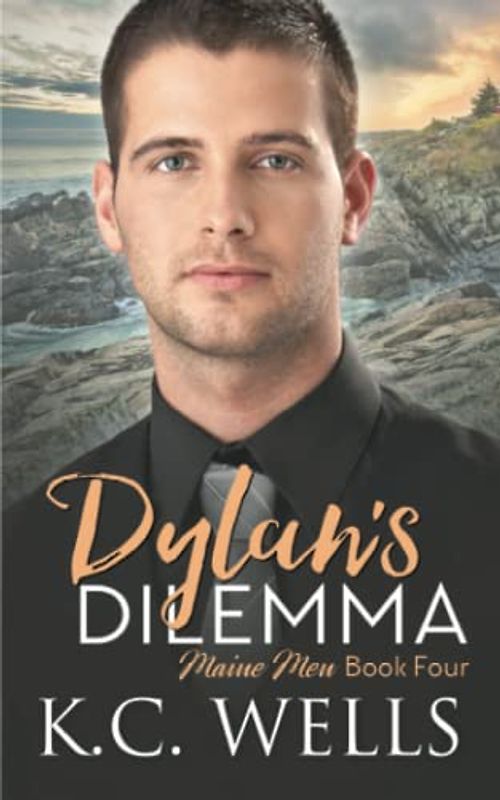 Dylan's Dilemma (Maine Men, Band 4)