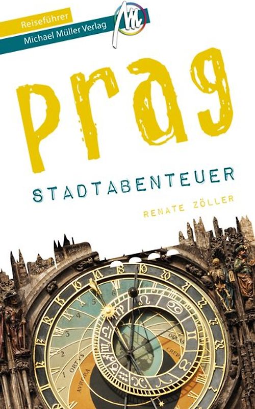 Prag - Stadtabenteuer Reiseführer Michael Müller Verlag