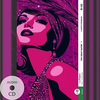 The Great Gatsby- B1-B2 - Teil 1 (+ Audio-CD)