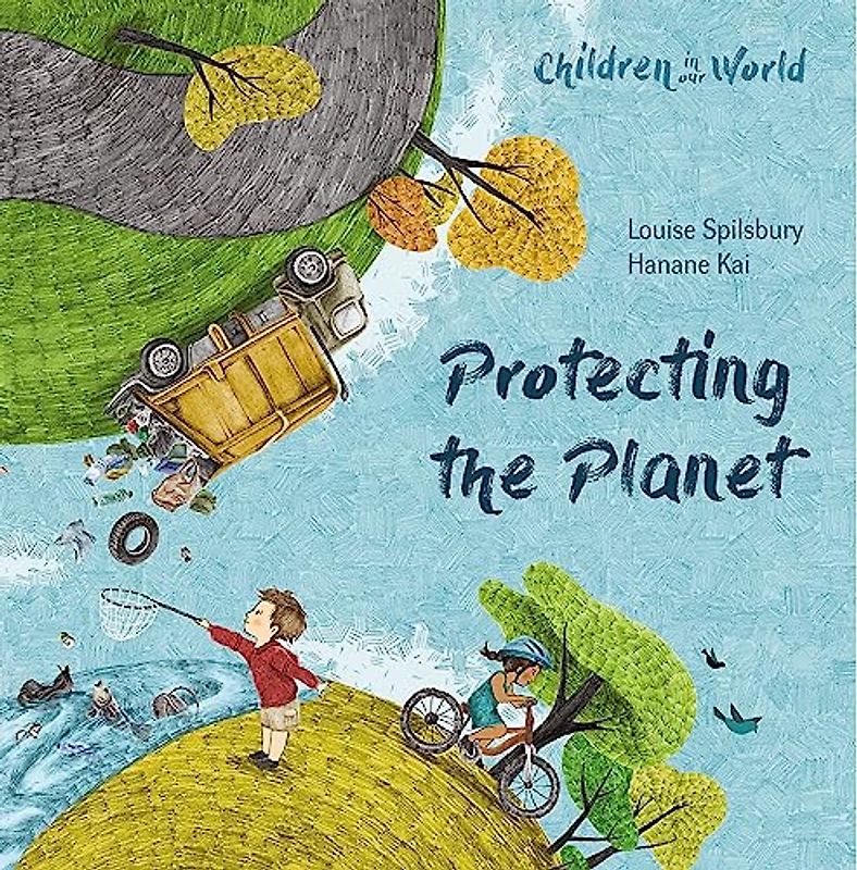 Children in Our World: Protecting the Planet