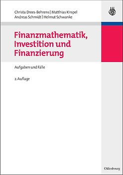 Finanzmathematik, Investition und Finanzierung