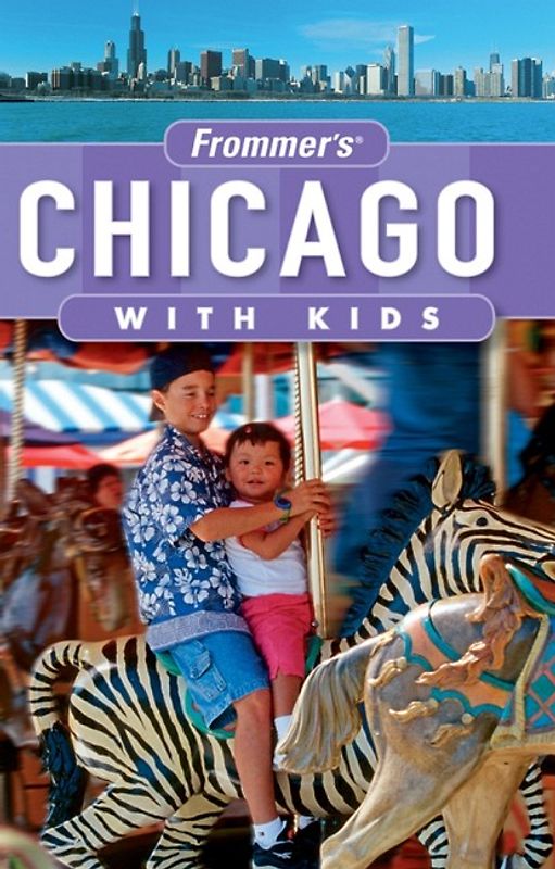 Frommer's Chicago with Kids