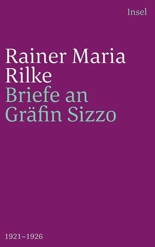 Die Briefe an Gräfin Sizzo