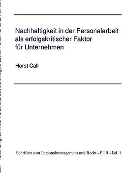 Nachhaltigkeit in der Personalarbeit als erfolgskritischer Faktor für Unternehmen