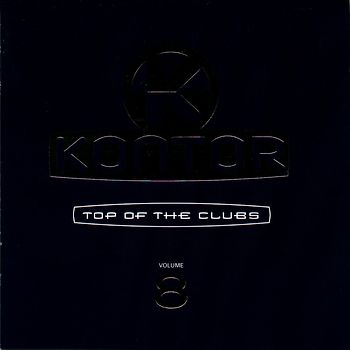 Various - Kontor - Top of the Clubs Vol. 8