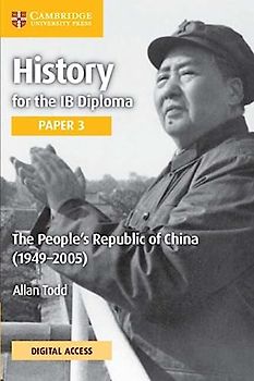 The People's Republic of China 1949-2005 Coursebook + Digital Access 2 Years (Ib Diploma)