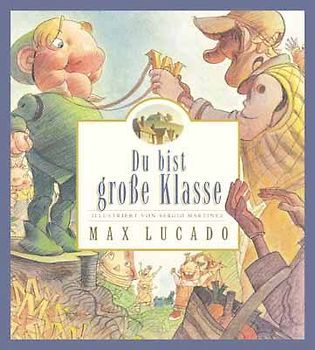 Du bist große Klasse!