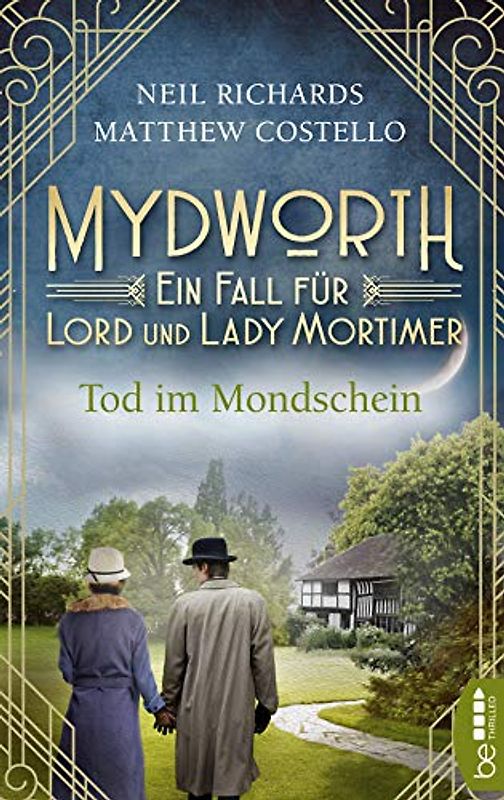 Mydworth - Tod im Mondschein: Ein Fall für Lord und Lady Mortimer