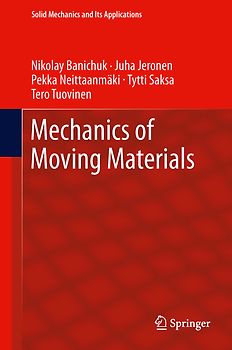 Mechanics of Moving Materials