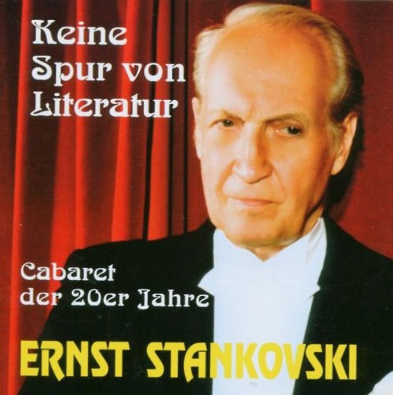 Ernst Stankovski - Keine Spur Von Literatur