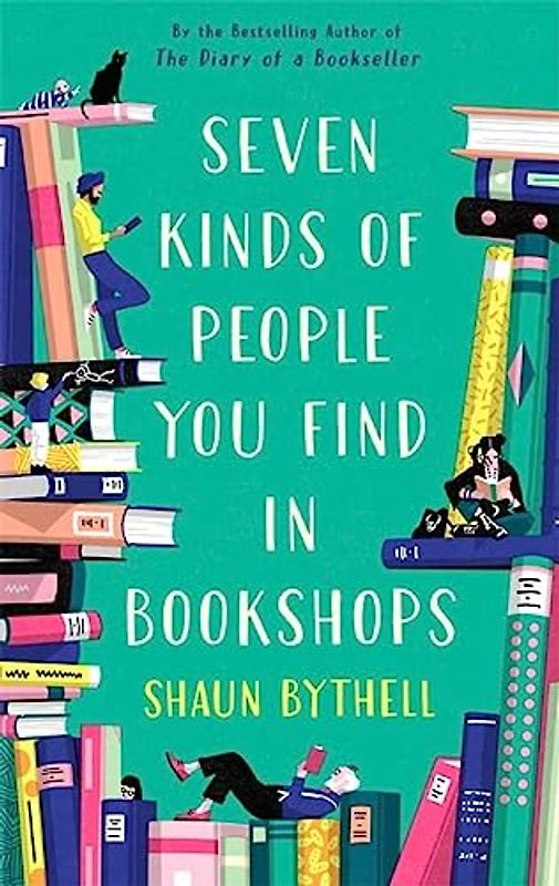 Seven Kinds of People You Find in Bookshops: Shaun Bythell