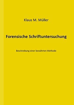 Forensische Schriftuntersuchung